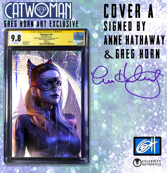 Catwoman # 41 - A Celebrity Authentics/Greg Horn Art Exclusive Variant - CGC Signature Series Graded Options